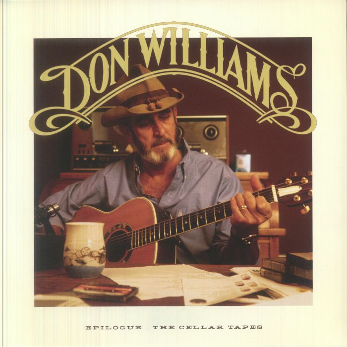 Don Williams – Epilogue: The Cellar Tapes vinyl cover