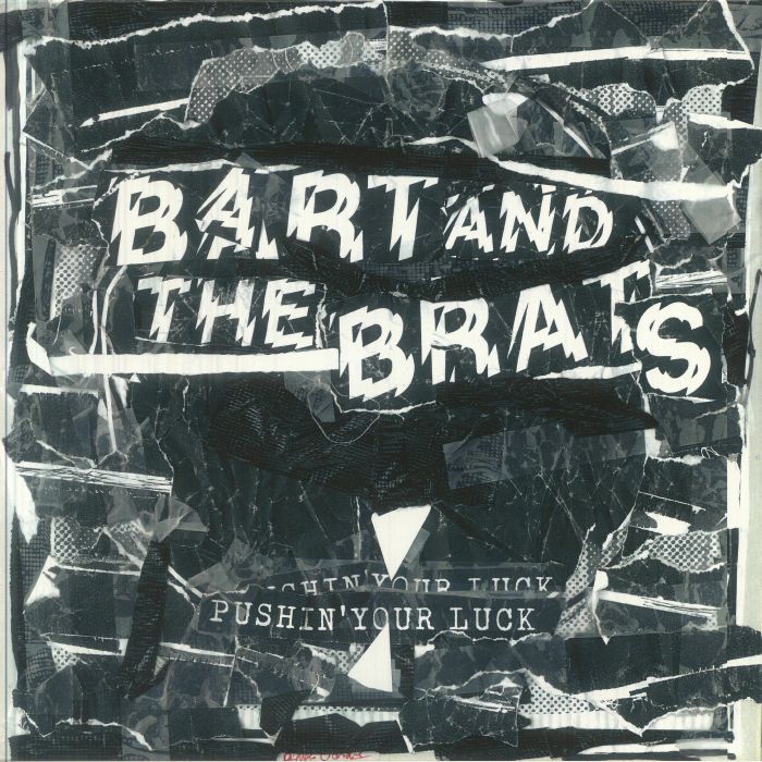 Bart & The Brats – Pushin' Your Luck vinyl cover