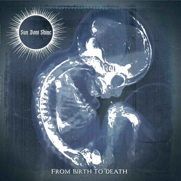 Sun Dont Shine – From Birth To Death vinyl cover