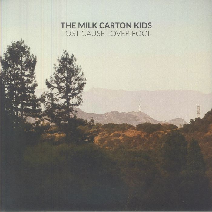 The Milk Carton Kids – Lost Cause Lover Fool vinyl cover