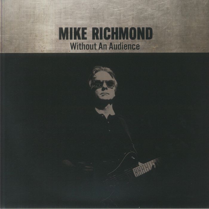 Mike Richmond – Without An Audience vinyl cover