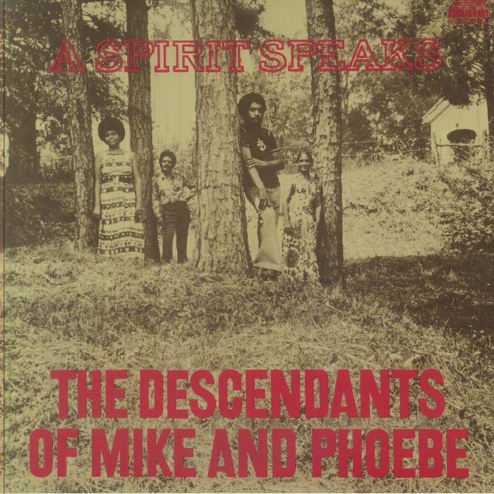 The Descendants Of Mike & Phoebe – A Spirit Speaks (Deluxe Edition) vinyl cover