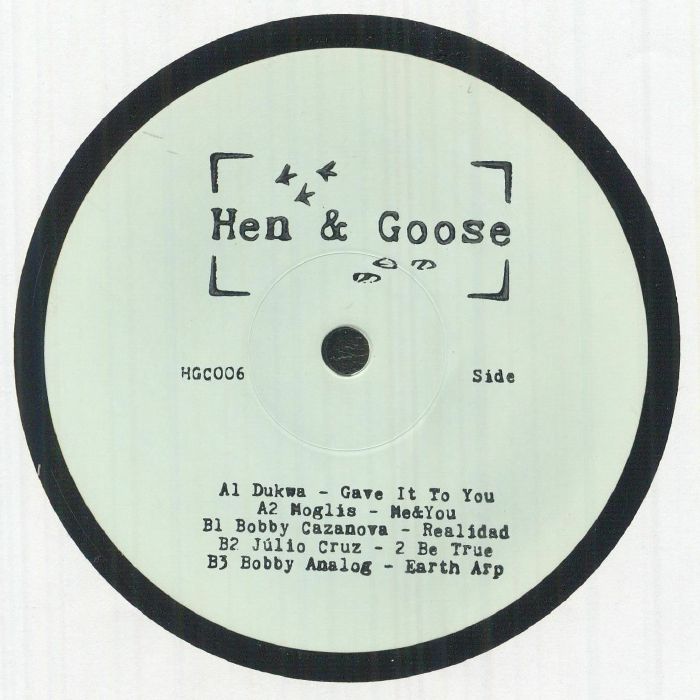 Dukwa | Moglis | Bobby Cazanova | Julio Cruz | Bobby Analog – Hen & Goose 006 vinyl cover