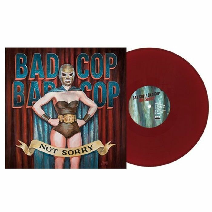 Bad Cop Bad Cop – Not Sorry vinyl cover
