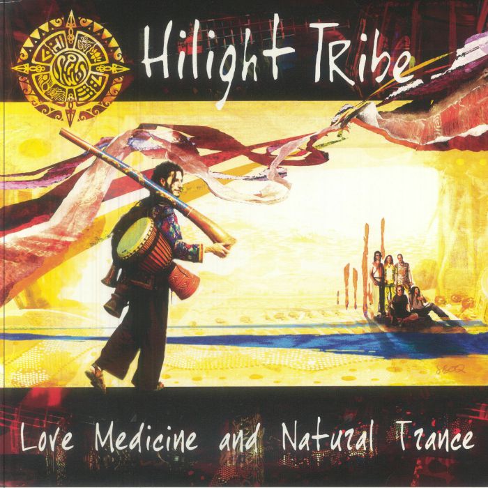 Hilight Tribe – Love Medicine & Natural Trance vinyl cover