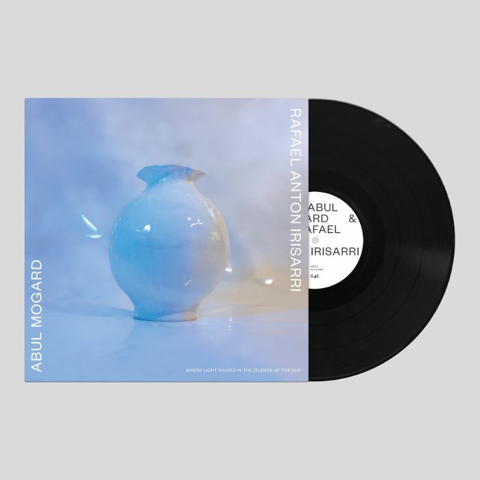 Abul Mogard | Rafael Anton Irisarri – Where Light Pauses In The Silence Of The Sun vinyl cover