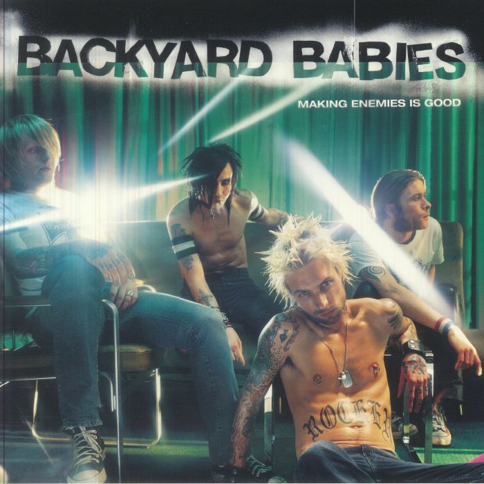 Backyard Babies – Making Enemies Is Good (25th Anniversary Edition) vinyl cover