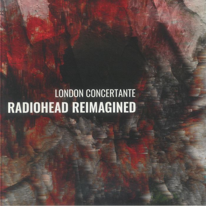 London Concertante – Radiohead Reimagined vinyl cover