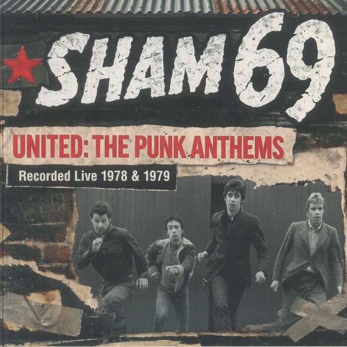Sham 69 – United: The Punk Anthems Recorded Live 1978 & 1979 vinyl cover