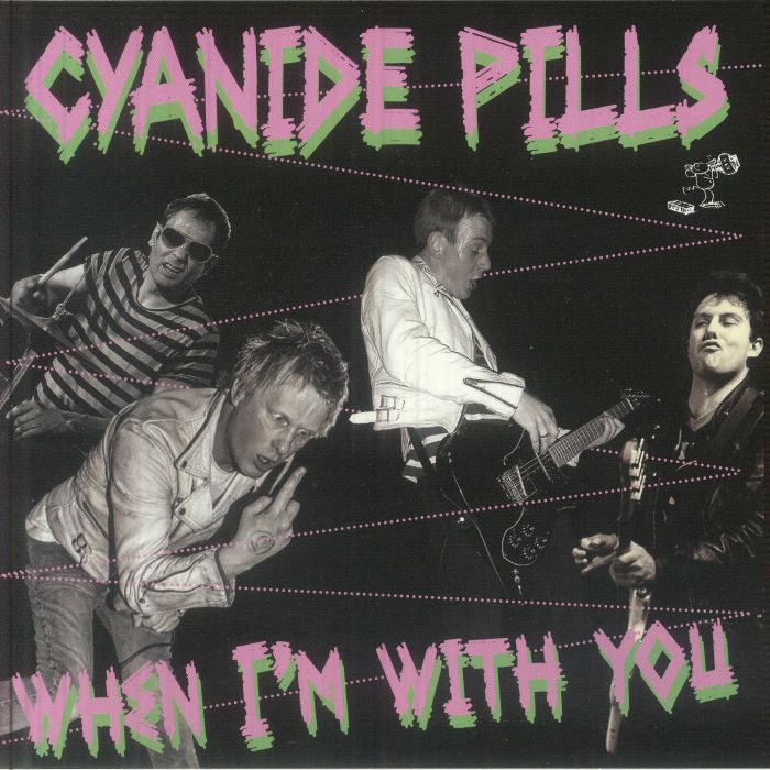 Cyanide Pills – When I'm With You vinyl cover
