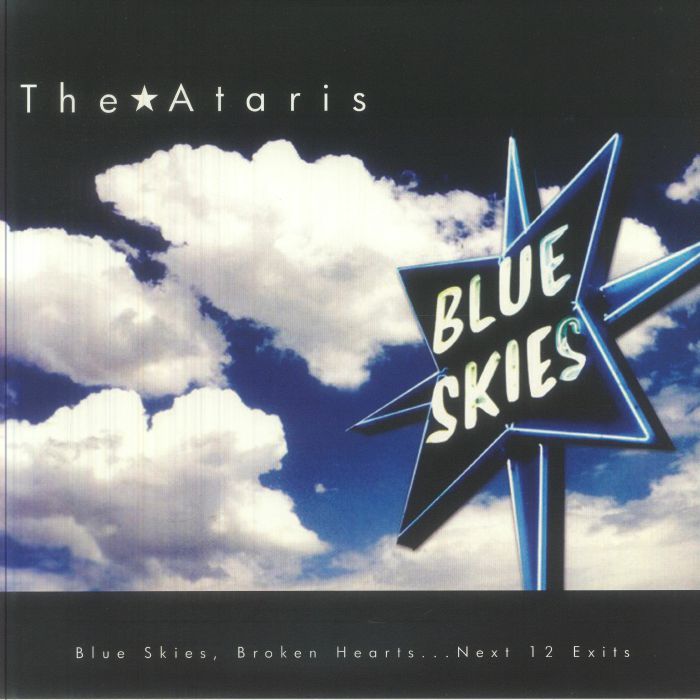 The Ataris – Blue Skies Broken Hearts Next 12 Exits vinyl cover