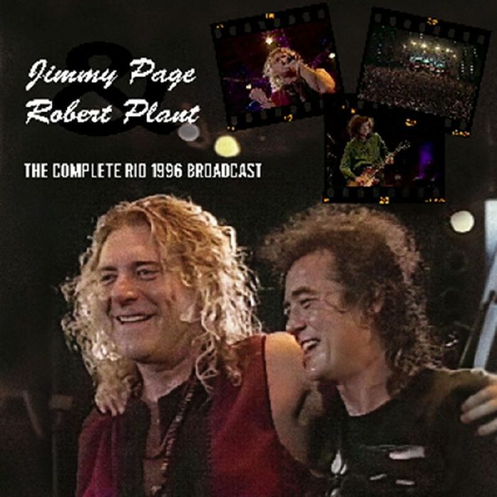 Jimmy PAGE/ROBERT PLANT - The Complete Rio De Janeiro 1996
