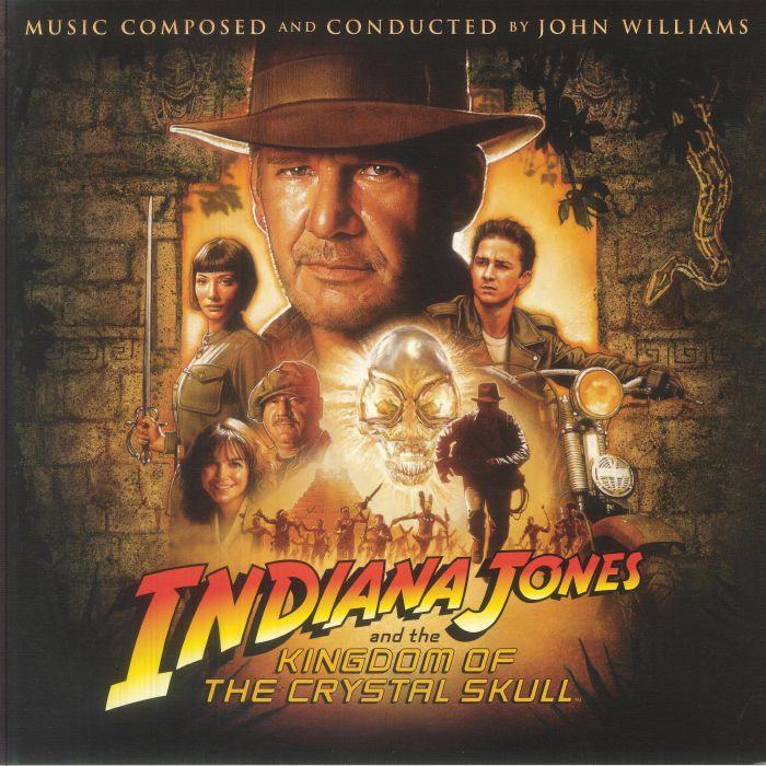 John Williams – Indiana Jones & The Kingdom Of The Crystal Skull (Soundtrack) vinyl cover