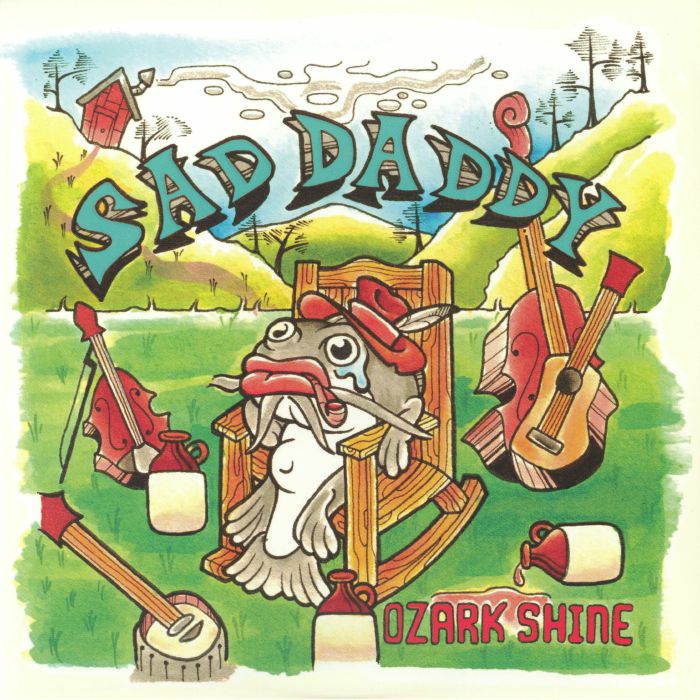 Sad Daddy – Ozark Shine vinyl cover