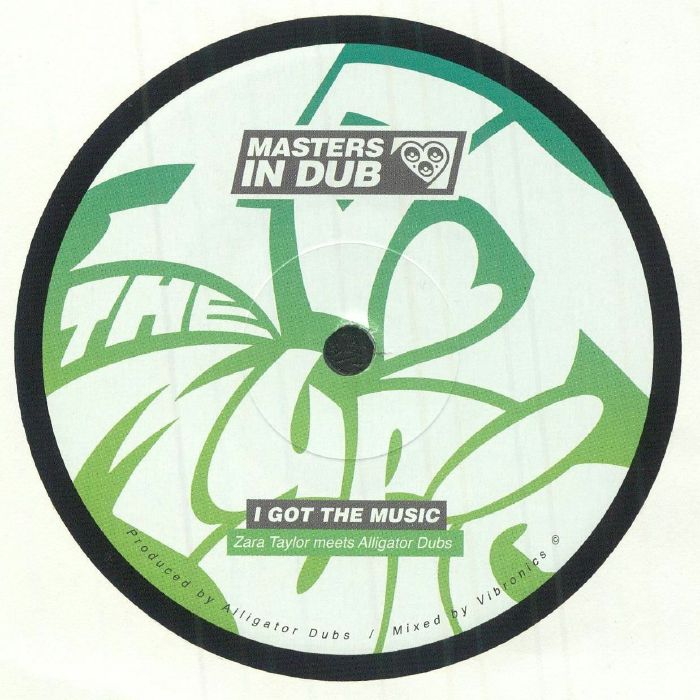 Zara TAYLOR meets ALLIGATOR DUBS - I Got The Music Vinyl at Juno