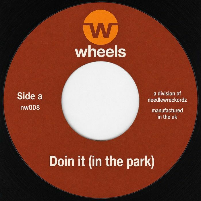 NEEDLEWRECKORDZ - Doin It (In The Park)/Madness レコード at Juno
