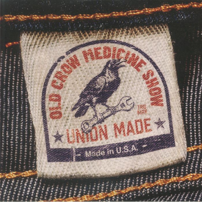 Old Crow Medicine Show – Union Made vinyl cover