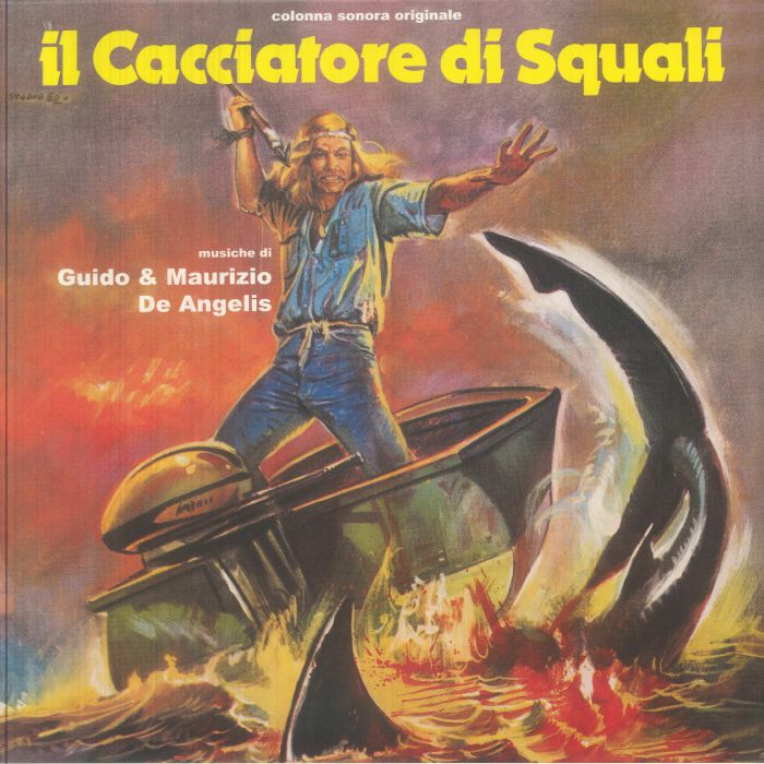 Guido & Maurizio De Angelis – Il Cacciatore Di Squali (Soundtrack) vinyl cover