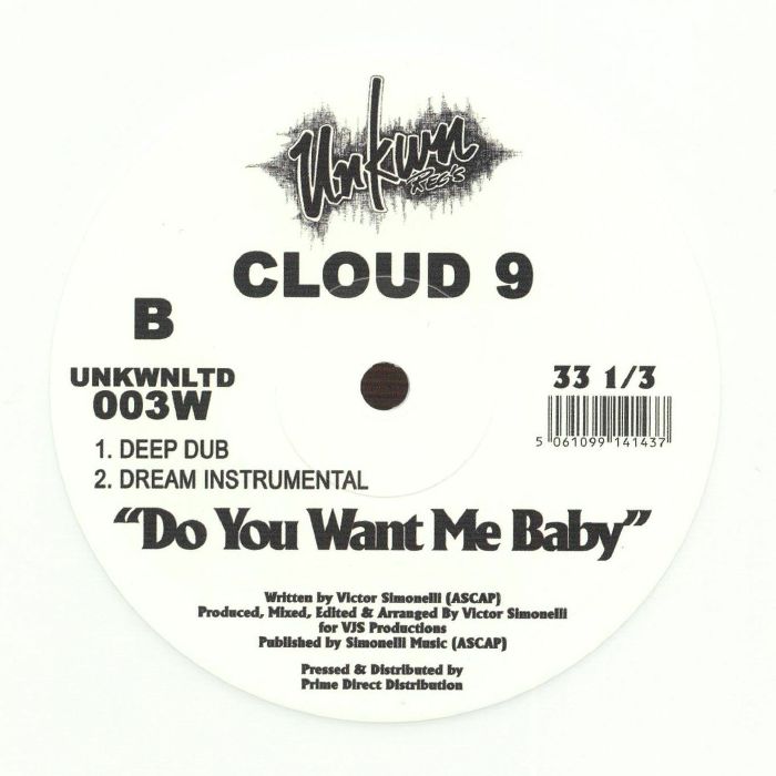 CLOUD 9 - Do You Want Me Baby (reissue)