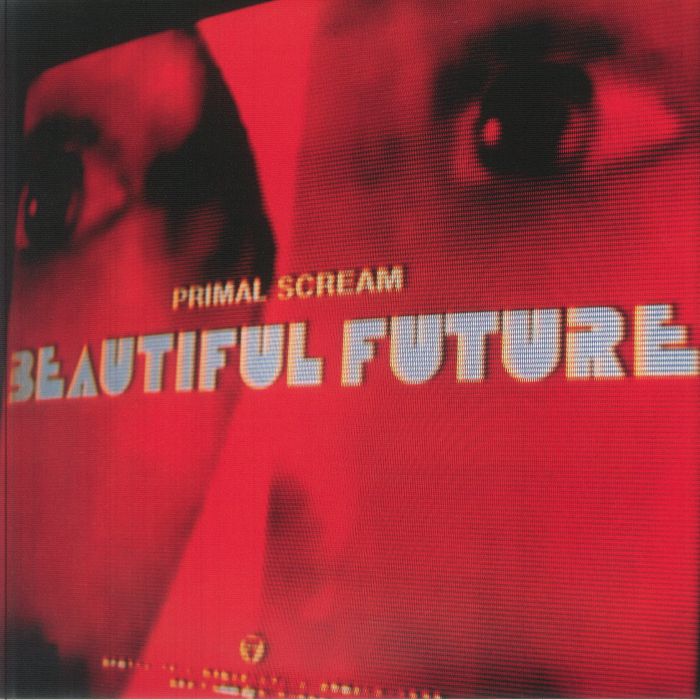 Primal Scream – Beautiful Future vinyl cover