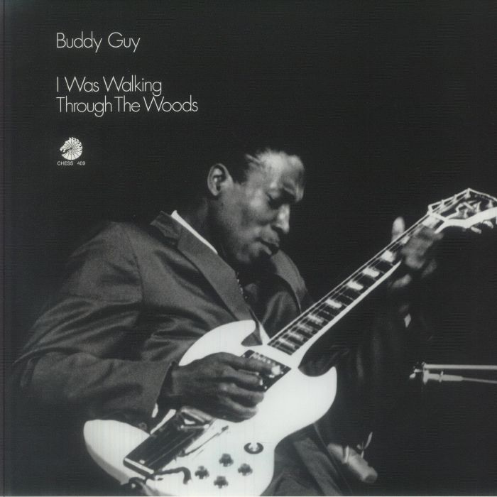 Buddy Guy – I Was Walking Through The Woods (Chess Acoustic Sounds Series) vinyl cover