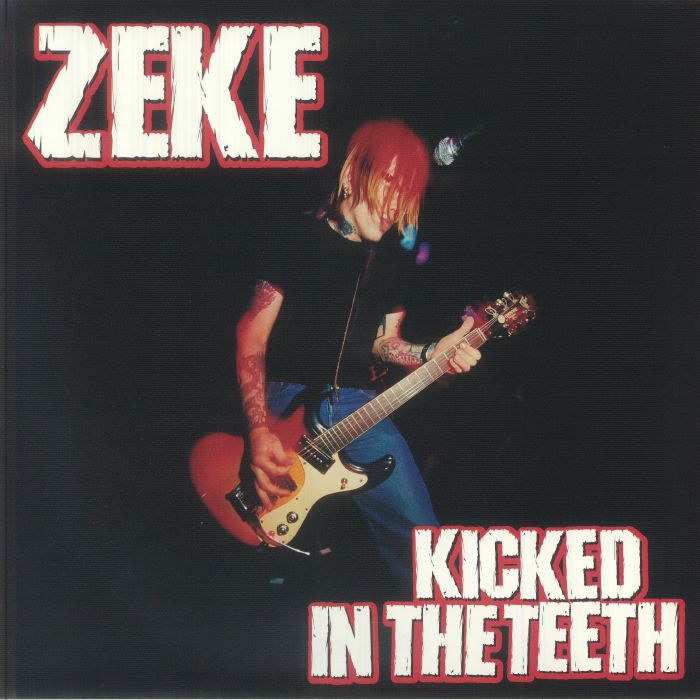 Zeke – Kicked In The Teeth vinyl cover