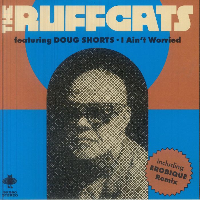 The Ruffcats | Doug Shorts – I Ain't Worried vinyl cover