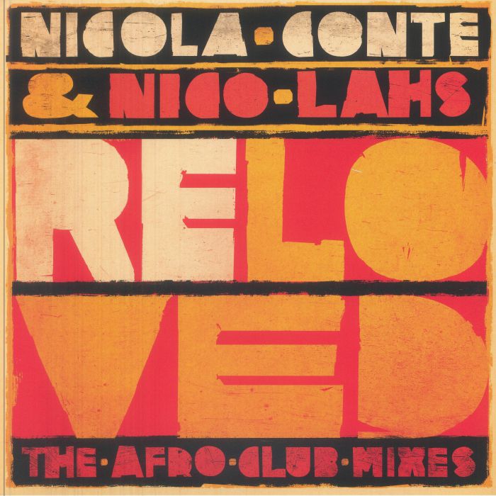 Nicola Conte | Nico Lahs – Reloved (The Afro Club Mixes) vinyl cover