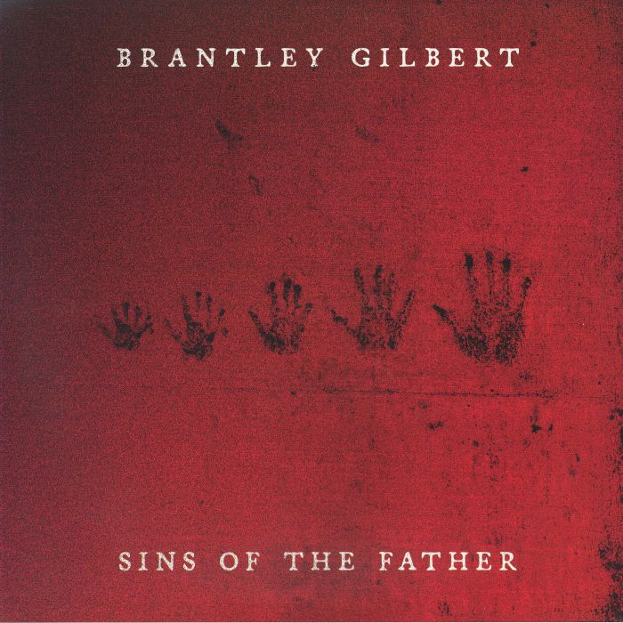 Brantley Gilbert – Sins Of The Father vinyl cover