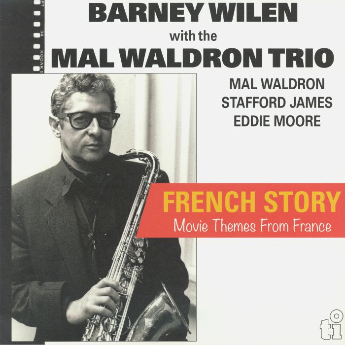 Barney Wilen | The Mal Waldron Trio – French Story: Movie Themes From France (Soundtrack) vinyl cover