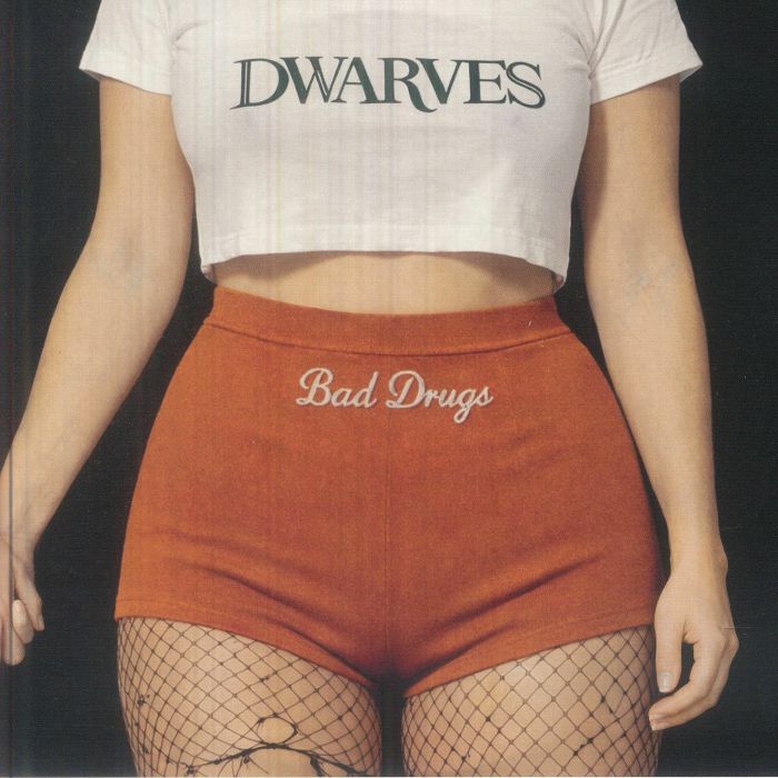 Dwarves – Bad Drugs vinyl cover