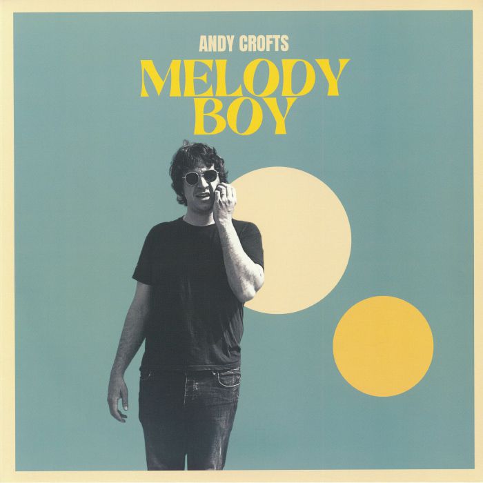 Andy Crofts – Melody Boy vinyl cover