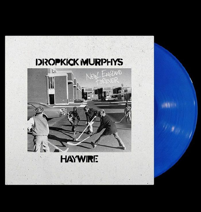 Dropkick Murphys | Haywire – New England Forever vinyl cover