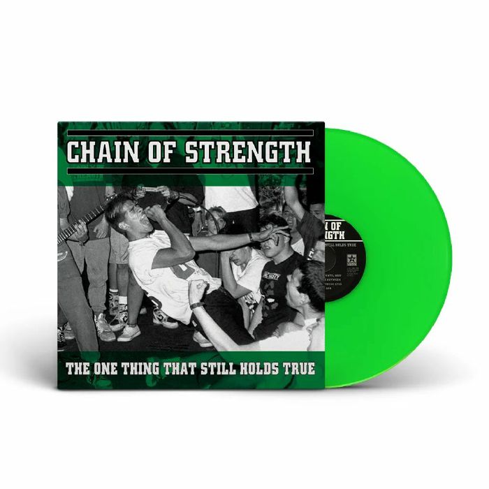 Chain Of Strength – The One Thing That Still Holds True vinyl cover