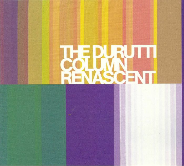 The DURUTTI COLUMN - Renascent
