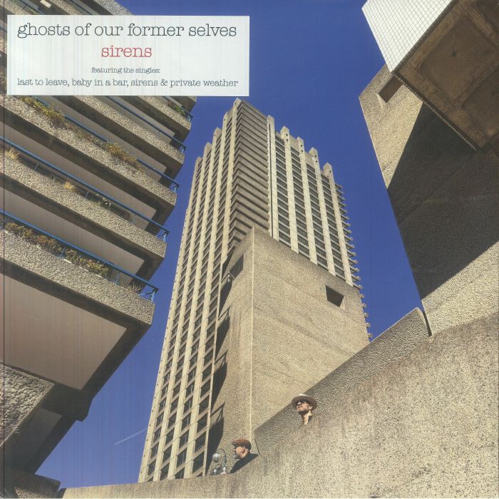 Ghosts Of Our Former Selves – Sirens vinyl cover