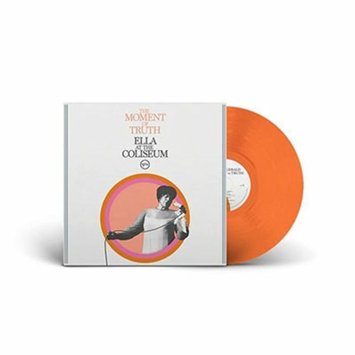 Ella Fitzgerald – The Moment Of Truth: Ella At The Coliseum vinyl cover