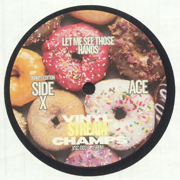 DJ Ace | The Crowd Motivator – Let Me See Those Hands Parts 1 & 2 (Donuts Edition) vinyl cover