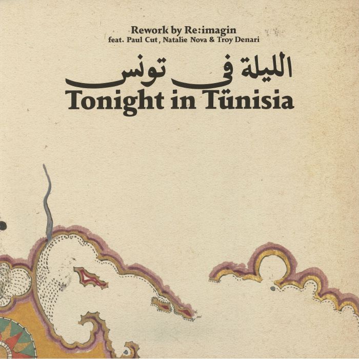 REIMAGIN / H2H aka CHEZ DAMIER & BEN VEDREN feat PAUL CUT / NATALIE NOVA / TROY DENARI – Tonight In Tunisia vinyl cover