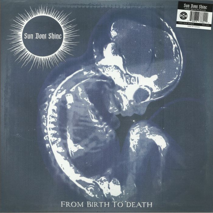 Sun Dont Shine – From Birth To Death vinyl cover