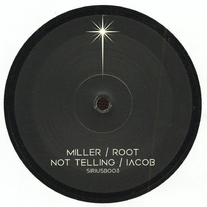 IACOB / NOT TELLING / MILLER – SIRIUSB 003 vinyl cover