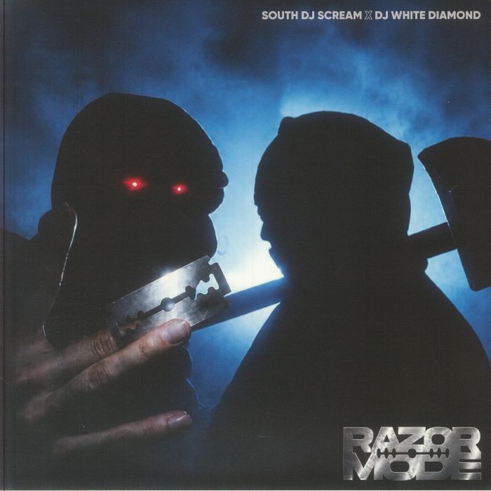 South DJ Scream | DJ White Diamond – Razor Mode vinyl cover