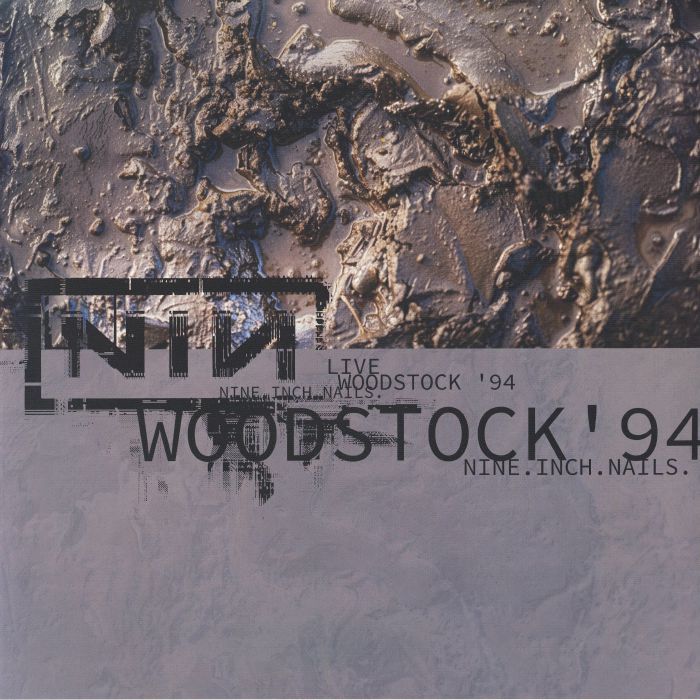 Nine Inch Nails – Live At Woodstock '94 vinyl cover