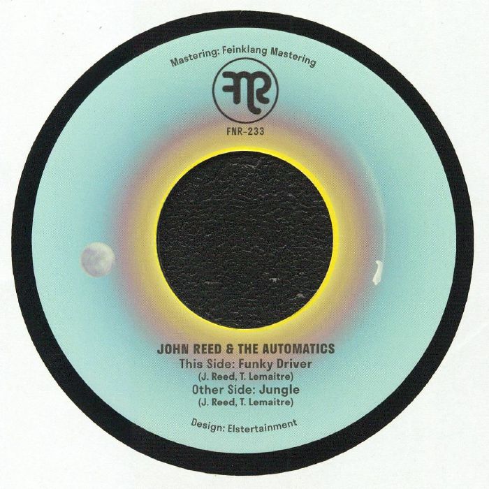 John REED & THE AUTOMATICS - Funky Driver Vinyl at Juno Records.