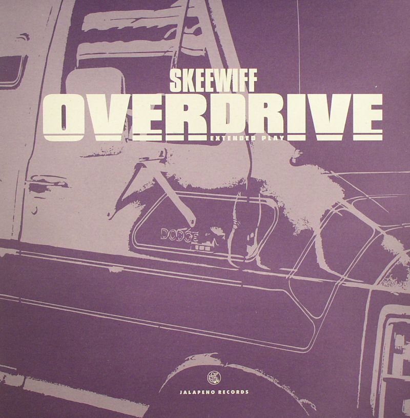 SKEEWIFF - Overdrive EP