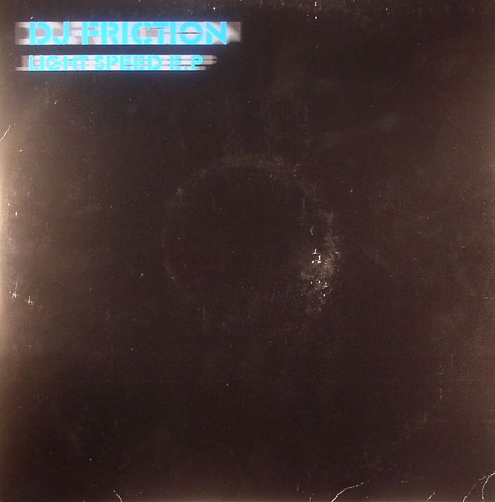DJ FRICTION - The Lightspeed EP