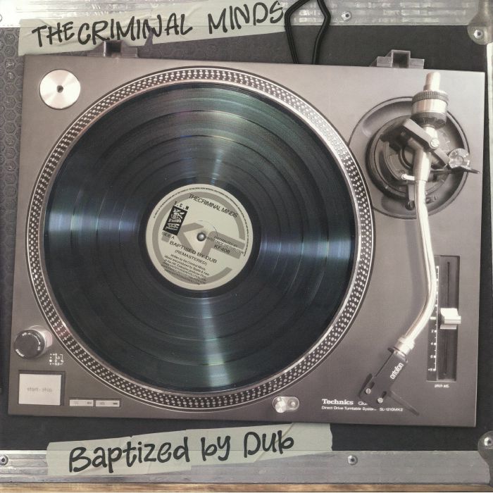 The Criminal Minds – Baptised By Dub vinyl cover