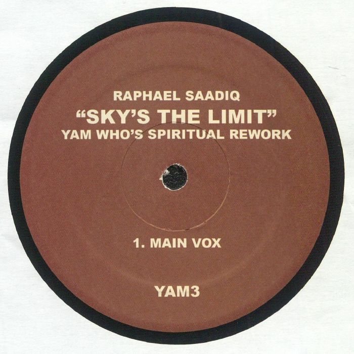 SAADIQ, Raphael - Sky's The Limit (Yam Who's "Spiritual" Rework)