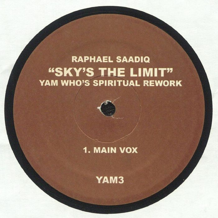 SAADIQ, Raphael - Sky's The Limit (Yam Who's "Spiritual" Rework)
