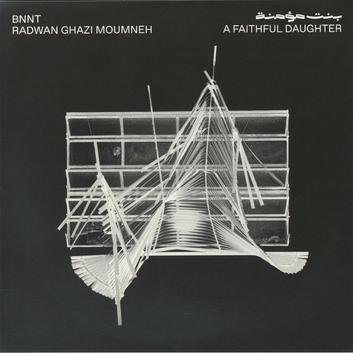 BNNT / RADWAN GHAZI MOUMNEH – A Faithful Daughter vinyl cover
